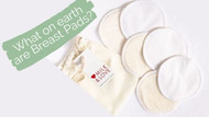 Wait, what? Breast pads?! What on earth are they?