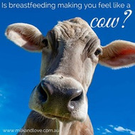 Feeling like a milking cow? Three easy tips to feel like a woman when you're breastfeeding