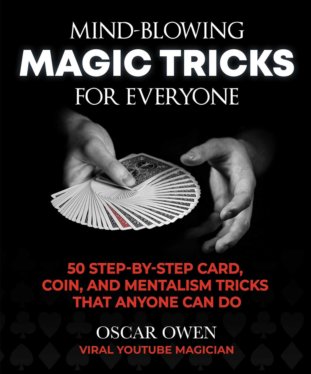 Mind-Blowing Magic Tricks for Everyone | 9781510763302 | 25+