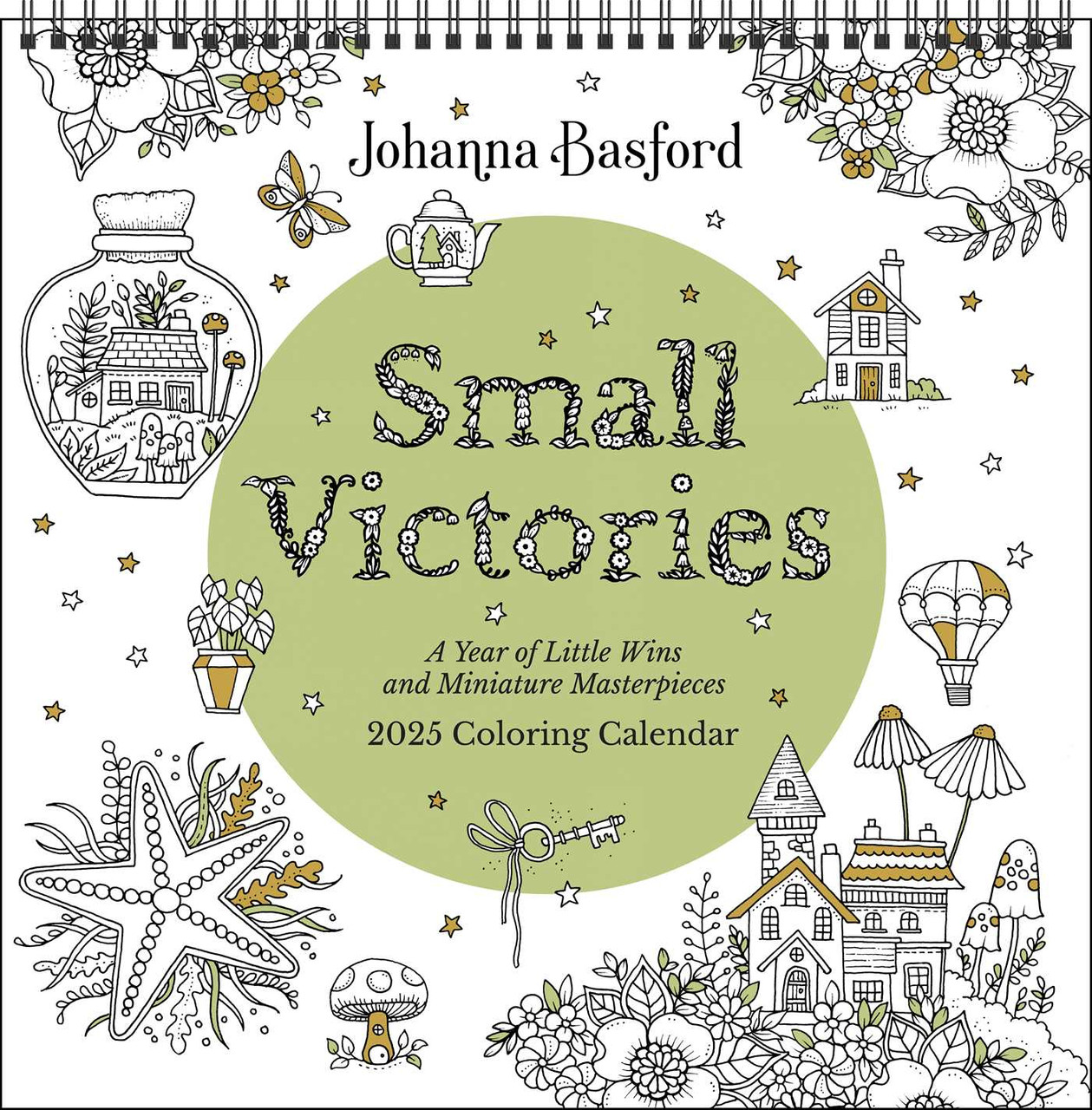 Small Victories: A Coloring Book of Little Wins and Miniature Masterpieces [Book]