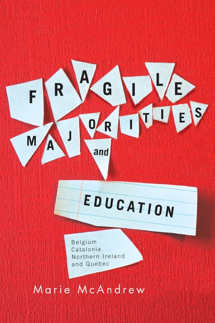 Fragile Majorities and Education | 9780773540910 | 25+ Copies Bulk Pricing