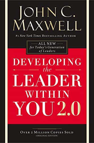 Developing the Leader Within You 2.0 - 9780718074081 by John C. Maxwell, 9780718074081 Developing the Leader Within You 2.0 - 9780718074081 by John C. Maxwell, 9780718074081