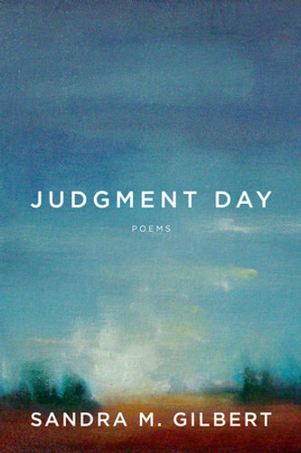 Judgment Day (Poems) by Sandra M. Gilbert, 9780393356328