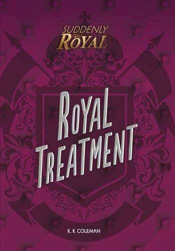 Royal Treatment - 9781541526419 by K. R. Coleman