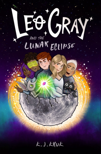 Leo Gray and the Lunar Eclipse by K.J. Kruk, 9781626345843