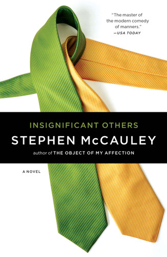 Insignificant Others (A Novel) by Stephen McCauley, 9780743453202