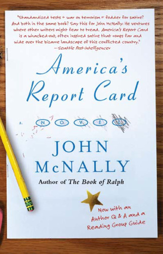America's Report Card (A Novel) by John McNally, 9781416540526