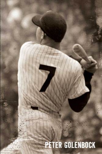 7 (The Mickey Mantle Novel) by Peter Golenbock, 9781493013951