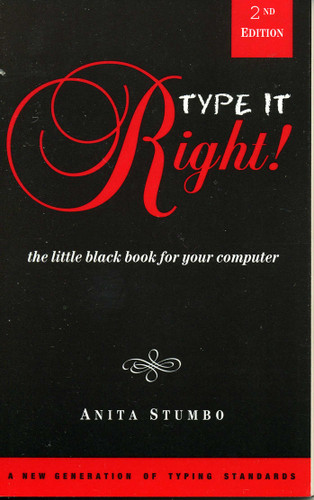 Type it Right! (The Little Black Book for your Computer) (Miniature Edition) by Antia Stumbp, 9781886110076