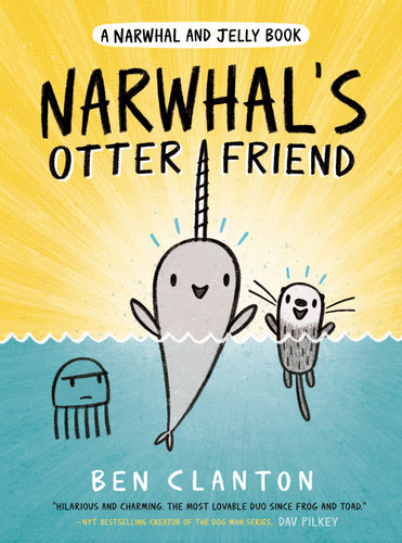 Narwhal's Otter Friend (A Narwhal and Jelly Book #4) by Ben Clanton, 9780735262485