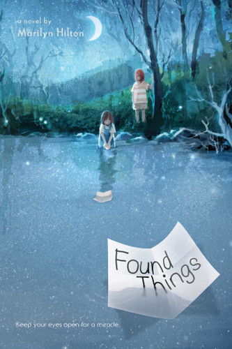 Found Things by Marilyn Hilton, 9781442460874