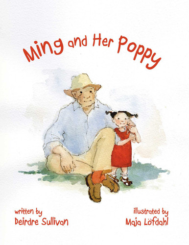 Ming and Her Poppy by Deirdre Sullivan, Maja Löfdahl, 9781510729438