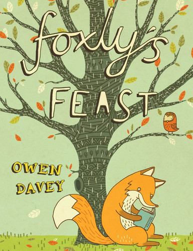 Foxly's Feast by Owen Davey, 9781629146089
