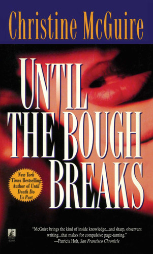 Until the Bough Breaks by Christine McGuire, 9781476796932