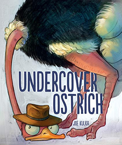 Undercover Ostrich by Joe Kulka, Joe Kulka, 9781512497878