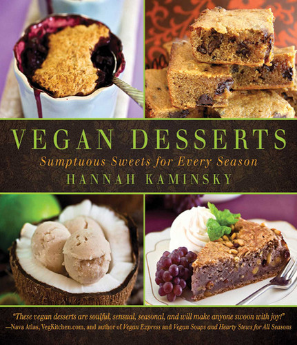 Vegan Desserts (Sumptuous Sweets for Every Season) - 9781626361348 by Hannah Kaminsky, 9781626361348