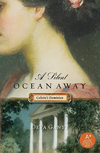 A Silent Ocean Away (Colette's Dominion) by DeVa Gantt, 9780061578236