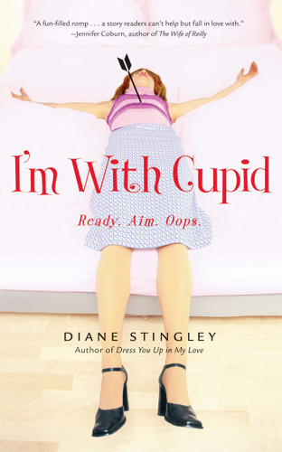 I'm With Cupid by Diane Stingley, 9780743464925 I'm With Cupid by Diane Stingley, 9780743464925