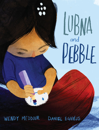 Lubna and Pebble by Wendy Meddour, Daniel Egnéus, 9780525554165 Lubna and Pebble by Wendy Meddour, Daniel Egnéus, 9780525554165