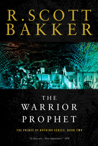 The Warrior Prophet (The Prince of Nothing, Book Two) by R. Scott Bakker, 9781590201190