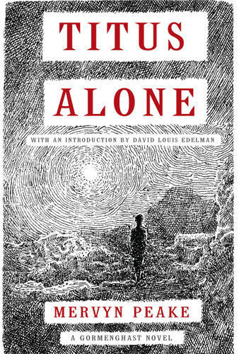 Titus Alone by Mervyn Peake, 9781585679928