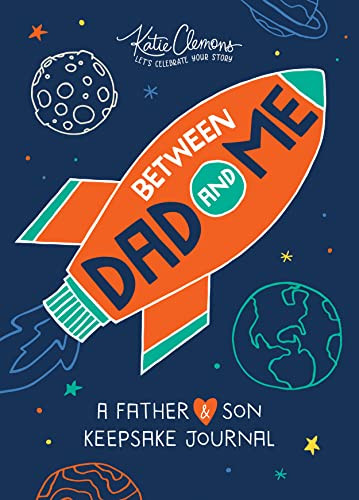 Between Dad and Me (A Father and Son Keepsake Journal) by Katie Clemons, 9781492693642