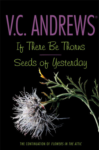 If There Be Thorns/Seeds of Yesterday by V.C. Andrews, 9781442406568