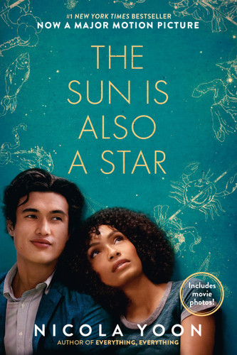 The Sun Is Also a Star Movie Tie-in Edition by Nicola Yoon, 9781984849397