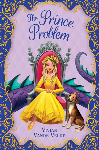 The Prince Problem by Vivian Vande Velde, 9781338121513