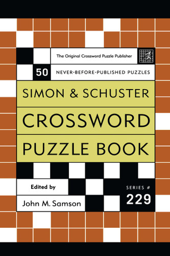 Simon and Schuster Crossword Puzzle Book #229 (The Original Crossword Puzzle Publisher) by John M. Samson, 9780743222693