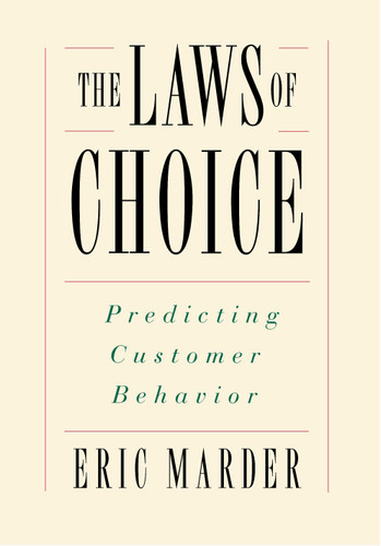 The Laws of Choice by Eric Marder, 9780684835457