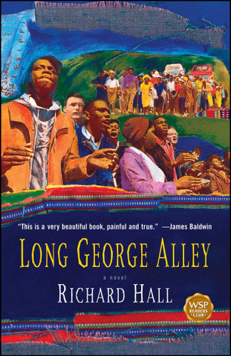 Long George Alley (A Novel) by Richard Hall, 9780743478991