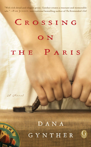 Crossing on the Paris by Dana Gynther, 9781451678239