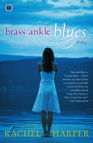 Brass Ankle Blues (A Novel) by Rachel M. Harper, 9780743296588