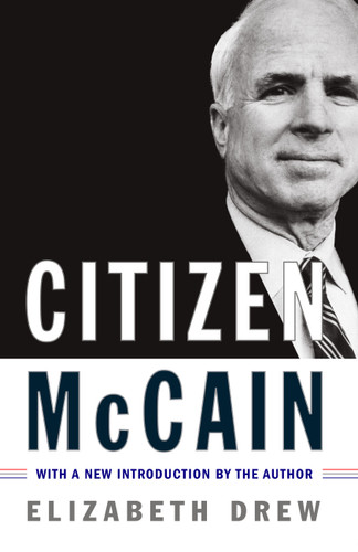 Citizen McCain by Elizabeth Drew, 9781416593171