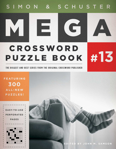 Simon & Schuster Mega Crossword Puzzle Book #13 by John M. Samson, 9781451688016