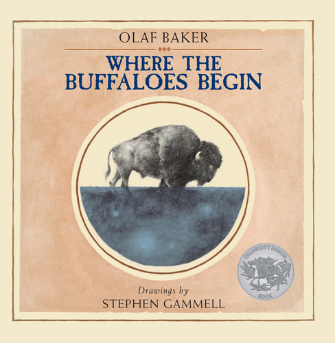 Where the Buffaloes Begin by Olaf Baker, Stephen Gammell, 9780486832838