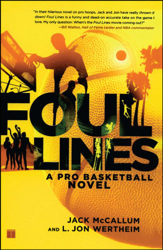 Foul Lines (A Pro Basketball Novel) by Jack McCallum, Jon Wertheim, 9780743286503