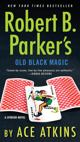 Robert B. Parker's Old Black Magic - 9781101982464 by Ace Atkins, 9781101982464
