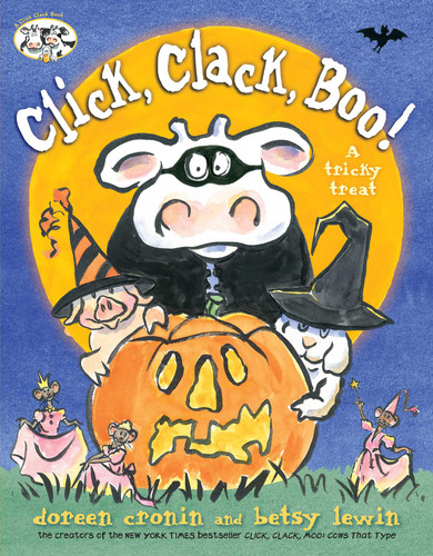 Click, Clack, Boo! (A Tricky Treat) by Doreen Cronin, Betsy Lewin, 9781442465534