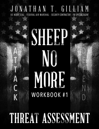 Sheep No More Workbook #1 (Threat Assessment) by Jonathan T. Gilliam, 9781642932331
