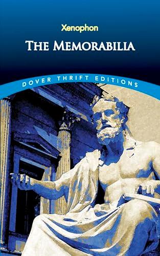 The Memorabilia by Xenophon, 9780486828268 The Memorabilia by Xenophon, 9780486828268