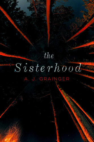The Sisterhood - 9781481429061 by A.J. Grainger, 9781481429061