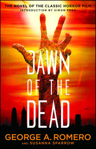 Dawn of the Dead by George A. Romero, 9781476791838