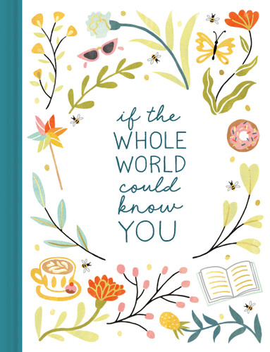 If The Whole World Could Know You by Danielle Leduc McQueen, 9781946873378