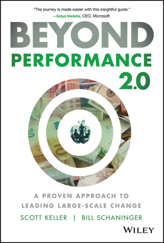 Beyond Performance 2.0 (A Proven Approach to Leading Large-Scale Change) by Scott Keller, Bill Schaninger, 9781119596653