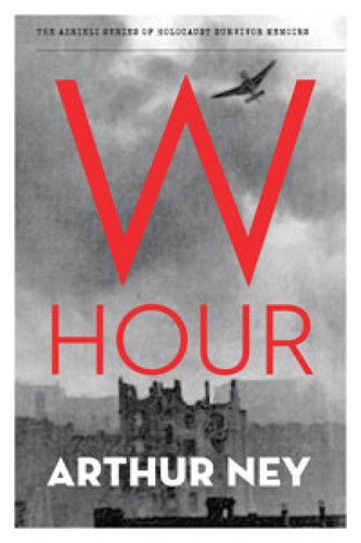 W Hour by Arthur Ney, 9781897470411