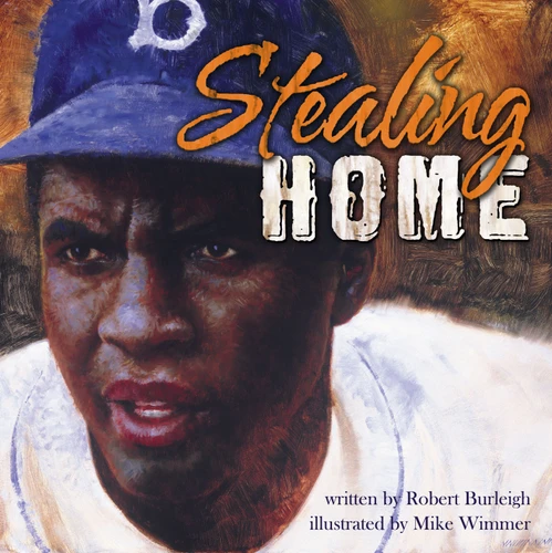 Stealing Home (Jackie Robinson: Against the Odds) by Robert Burleigh, Mike Wimmer, 9780689862762