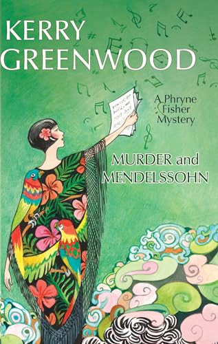 Murder and Mendelssohn - 9781464202483 by Kerry Greenwood, 9781464202483