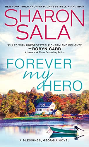 Forever My Hero by Sharon Sala, 9781492663539